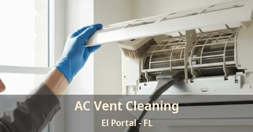 AC Vent Cleaning El Portal - FL