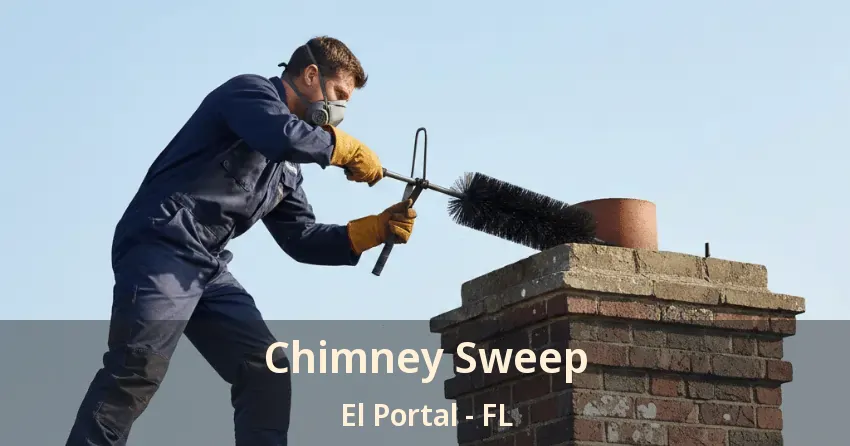 Chimney Sweep El Portal - FL